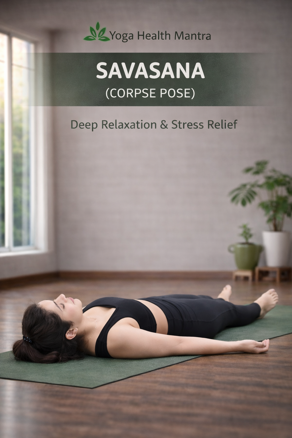 Woman lying in savasana yoga pose for relaxation and stress reduction